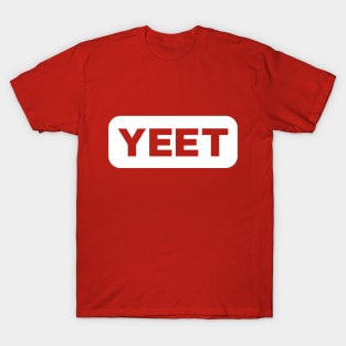 YEET (white) T-Shirt